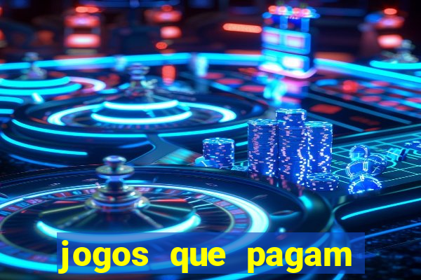 jogos que pagam dinheiro de verdade sem precisar depositar